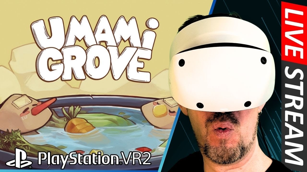 🔴 LIVE: Umami Grove PSVR2 | Das erste Open-World Koch-Abenteuer?! (Erster Blick)