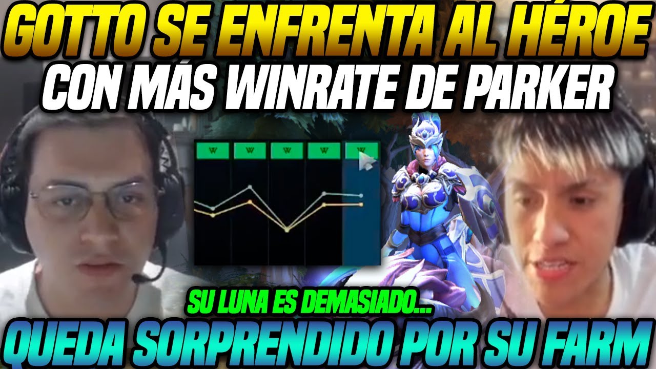 😲 Su Luna es demasiado 😲 Matthew contra el héroe con más Winrate de Parker, sorprendido por su farm