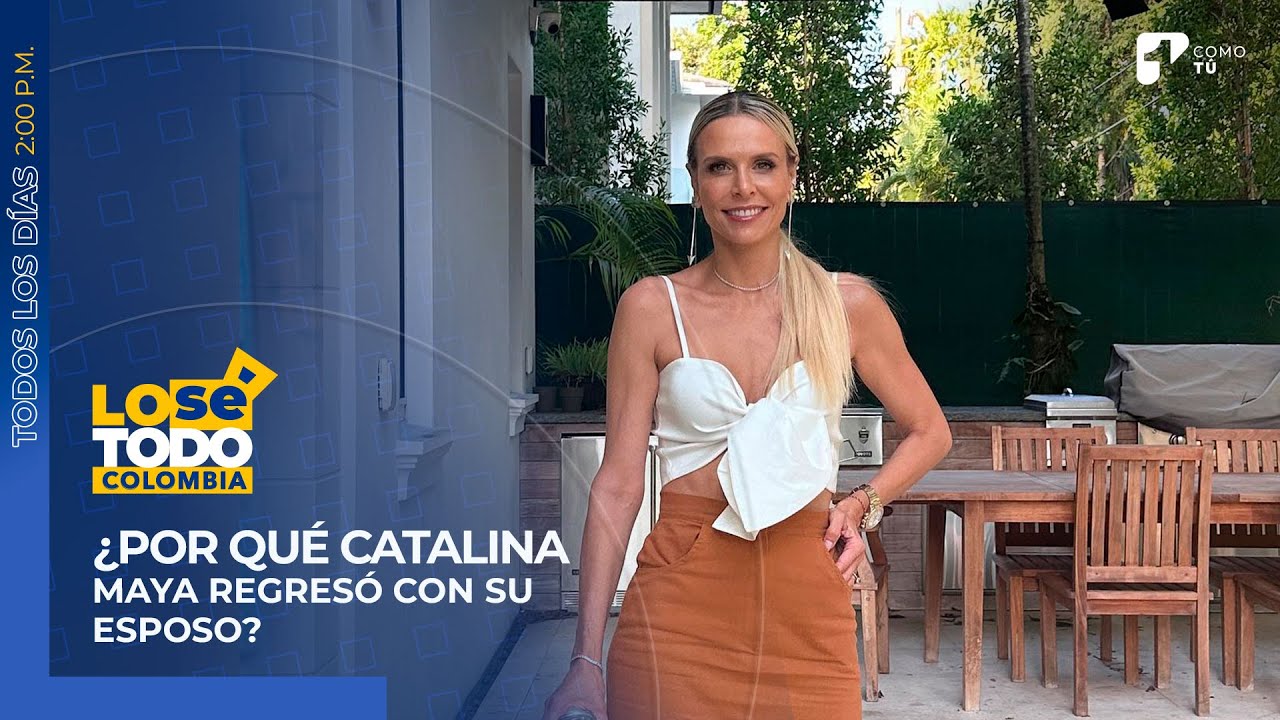 Catalina Maya confiesa por qu&eacute; decidi&oacute; regresar con su esposo | Canal 1