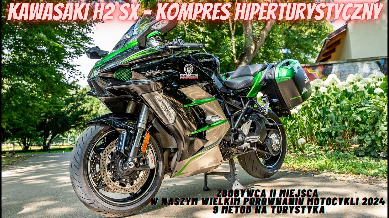 Test Kawasaki Ninja H2 SX sportowoturystyczna, doładowana lokomotywa II miejsce 9 metod na turystyka