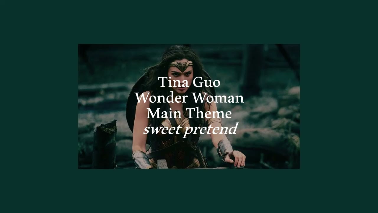 tina guo - wonder woman main theme (slowed + reverb)