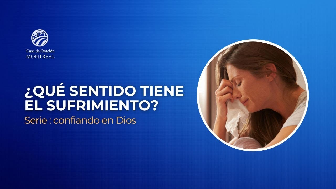🔥 ¿Por Qué Dios Permite el Sufrimiento? 💔 Descúbrelo a la Luz de la Biblia 📖 | Confiando en Dios