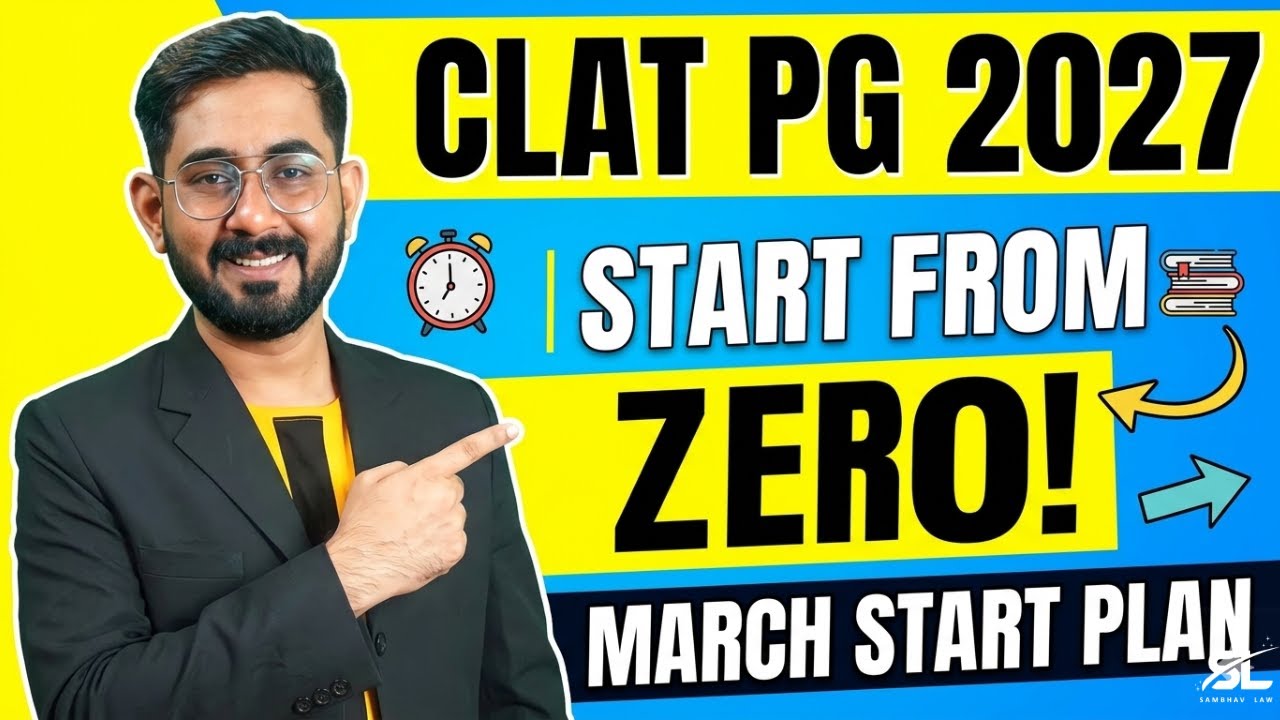 CLAT PG 2027 Preparation from Zero (March Start) | CUET LLM 2026 | CLAT PG 2027 | CLAT LLM