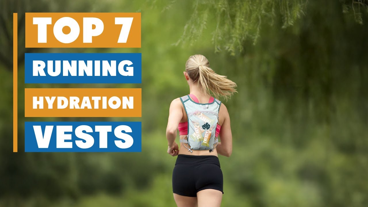 7 Best Running Hydration Vests for Long Runs