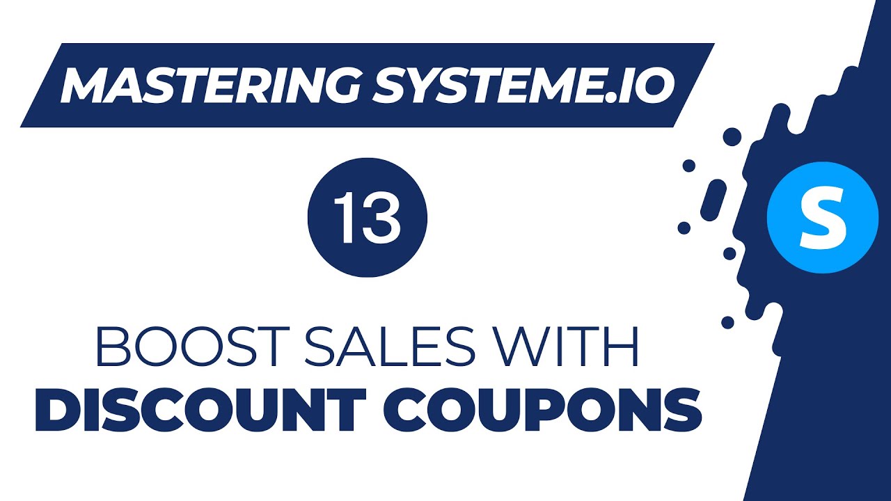 Mastering systeme.io: How to boost sales with discount coupons (Video 13)