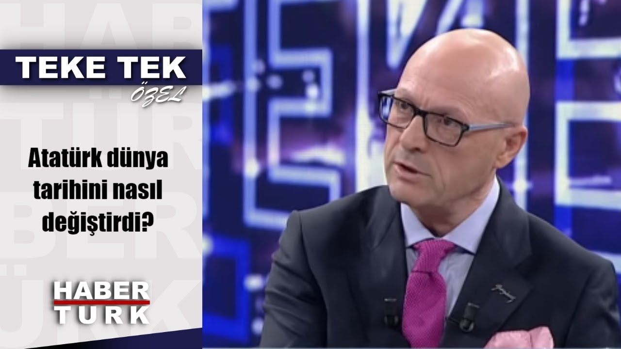 Teke Tek Özel - 11 Kasım 2018 (Atatürk dünya tarihini nasıl değiştirdi?)