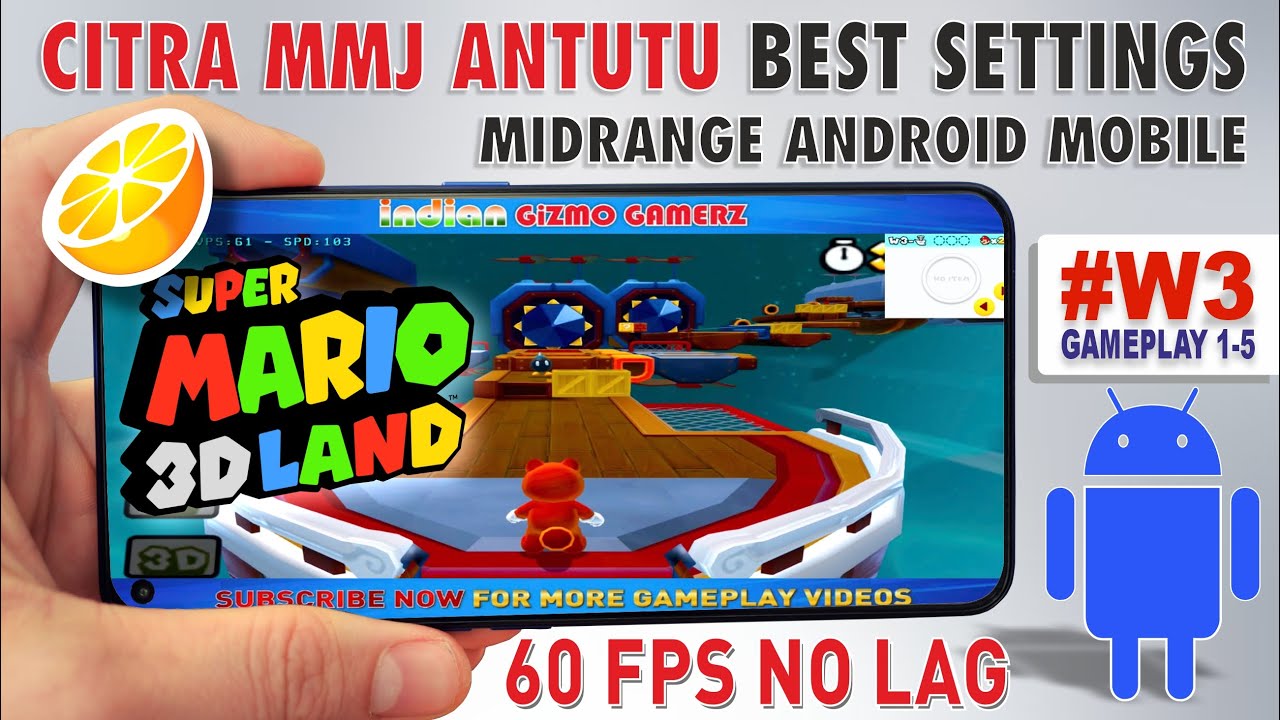 CItra MMJ Antutu | Super Mario 3D Land Gameplay on android (Part3) 60FPS/Mediatek/Snapdragon/#3