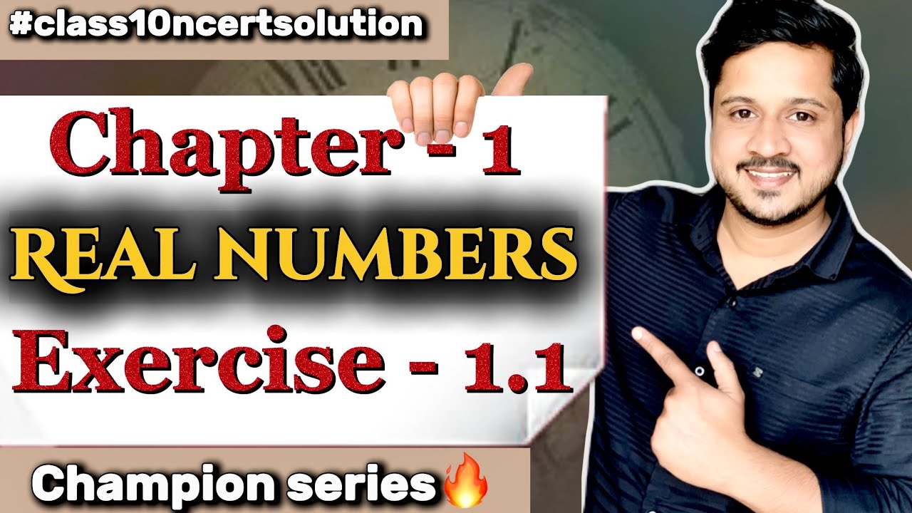 Class - 10 Math Chapter -1 Exercise - 1.1 || Real Numbers || NCERT || CBSE || NCERT BACK EXERCISE