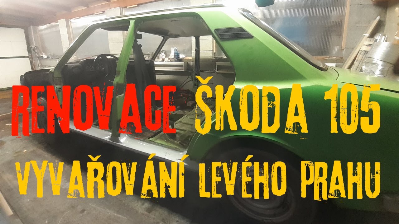 ŠKODA Vlog#3 - Vyvařování levého prahu na 105tce