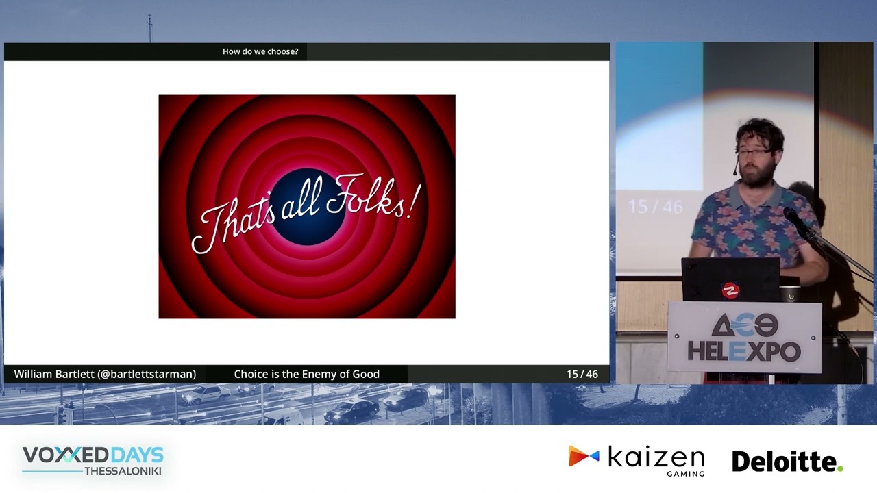 Voxxed Thessaloniki 2022 - Choice Is the Enemy of Good