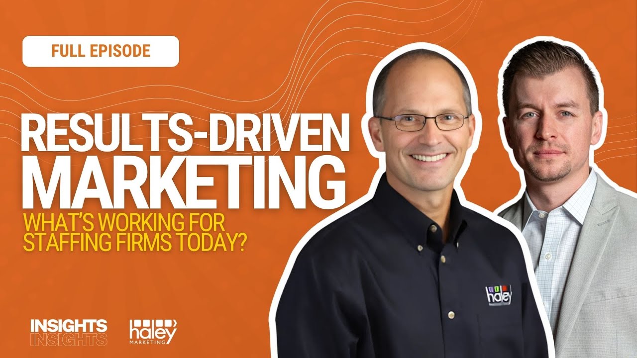 The Best Marketing Tactics for Your Biggest Staffing Challenges (with David Searns)