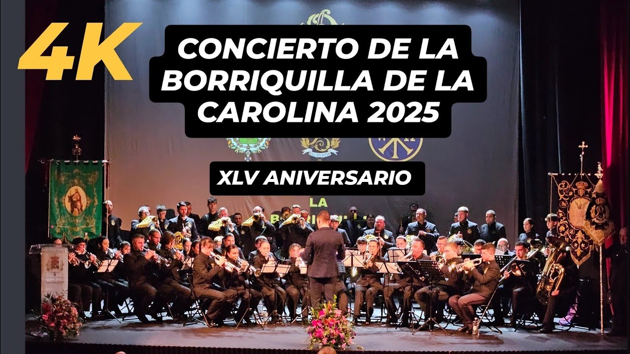 [4K] Concierto de AM Borriquilla de La Carolina 2025 - XLV Aniversario