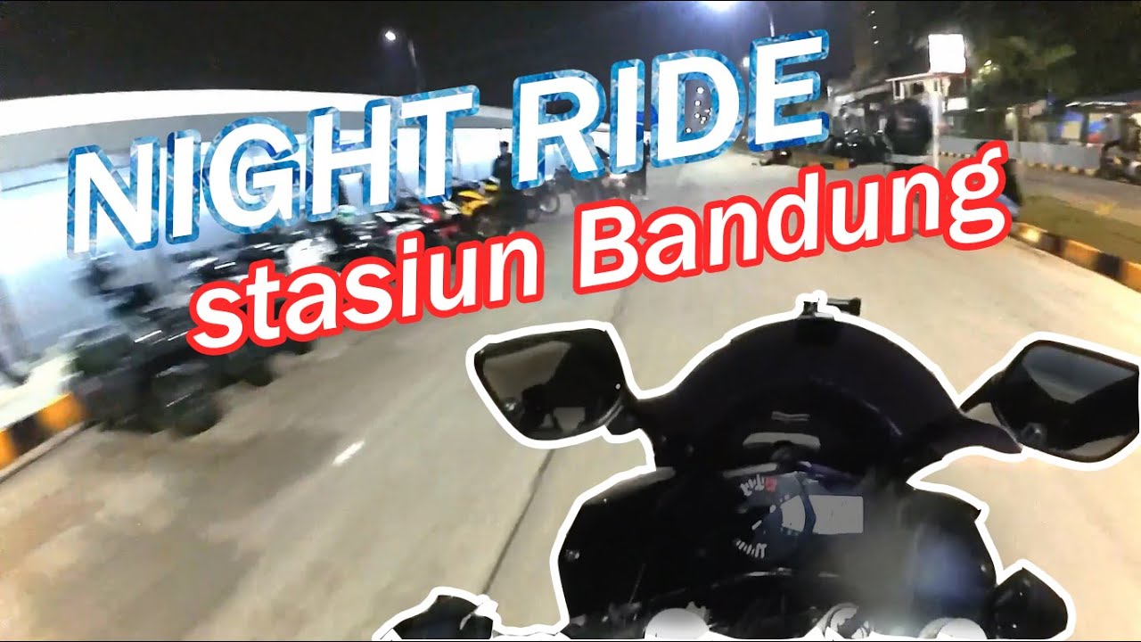Night Ride ke Stasiun Bandung | #r25 #nightride #bandung
