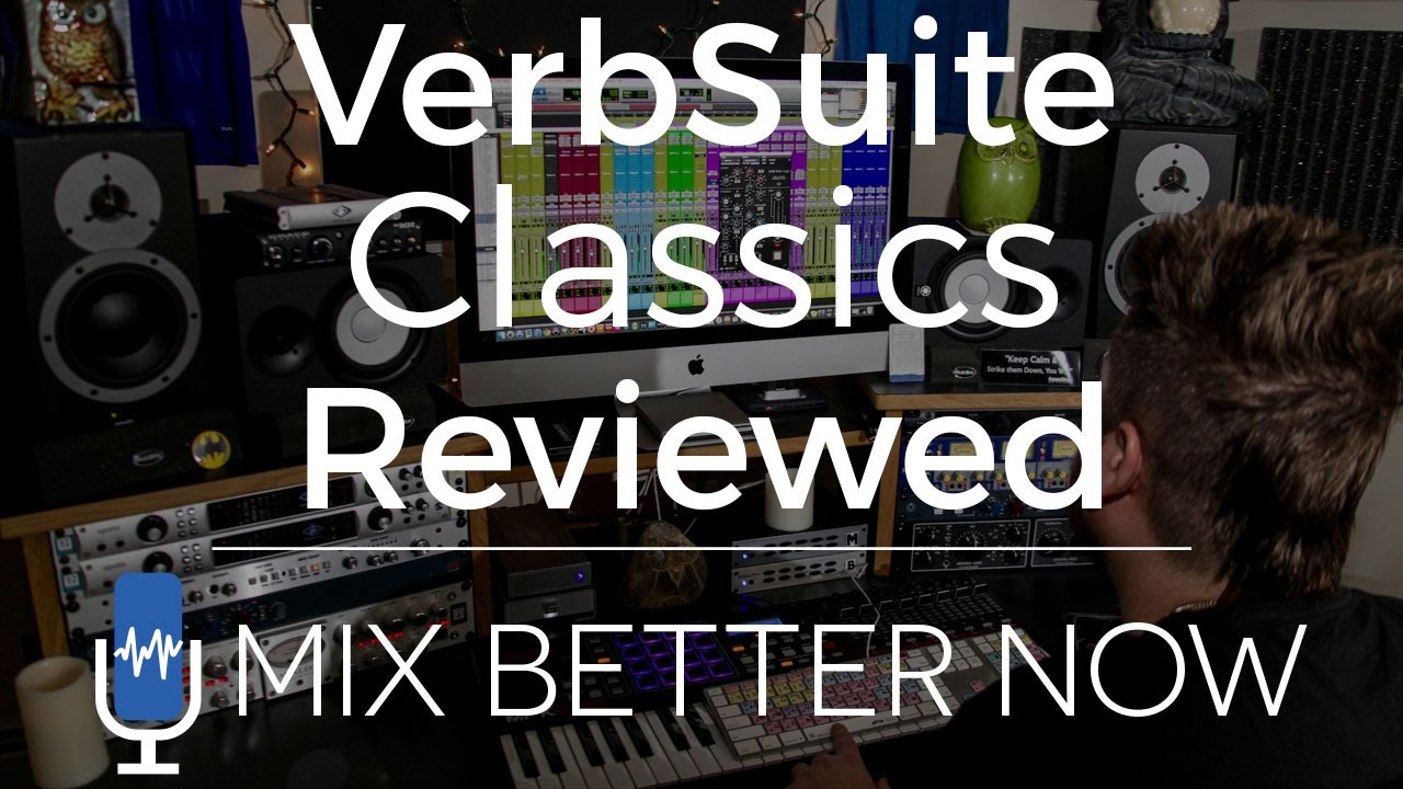 VerbSuite Classics by Slate Digital (Review) | MixBetterNow.com
