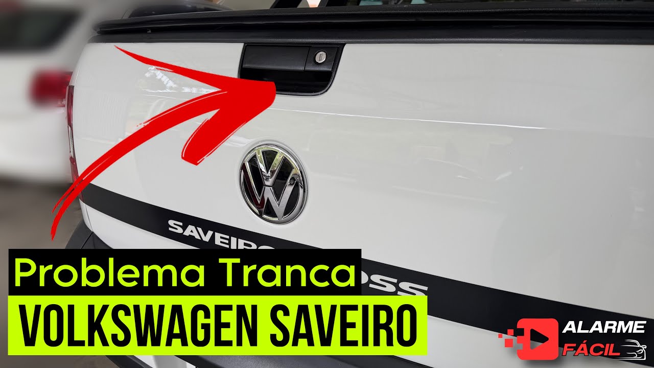 Problema Volkswagen Saveiro ☑️ Não Abrindo Tampa Caçamba 