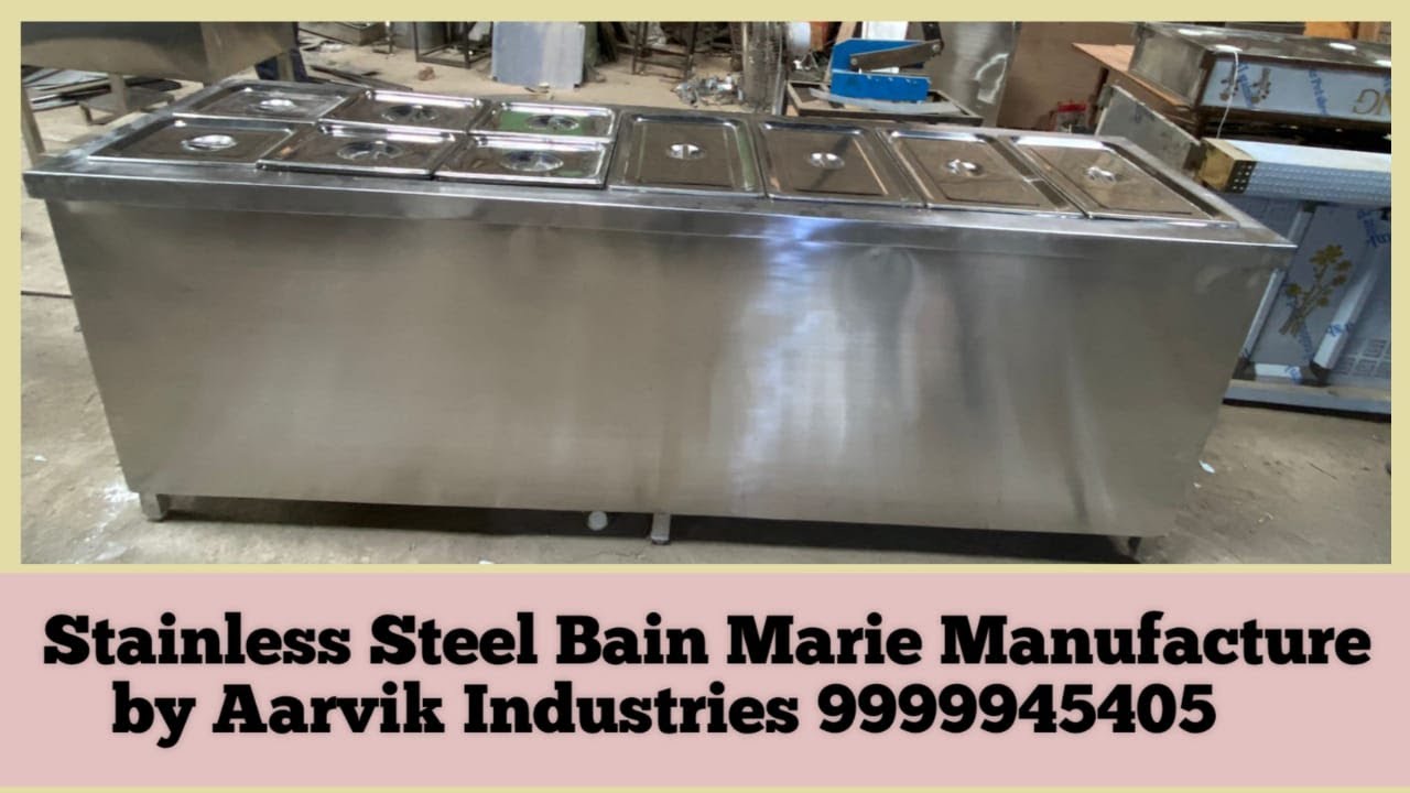 Stainless Steel Bain Marie Manufacture by 