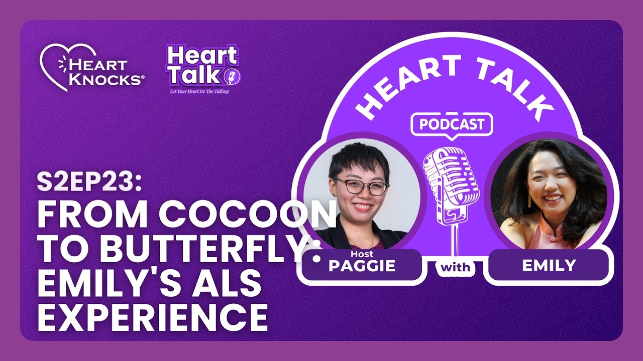 Heart Talk S2EP23: From Cocoon to Butterfly: Emily's ALS (Advanced Living Series) Experience