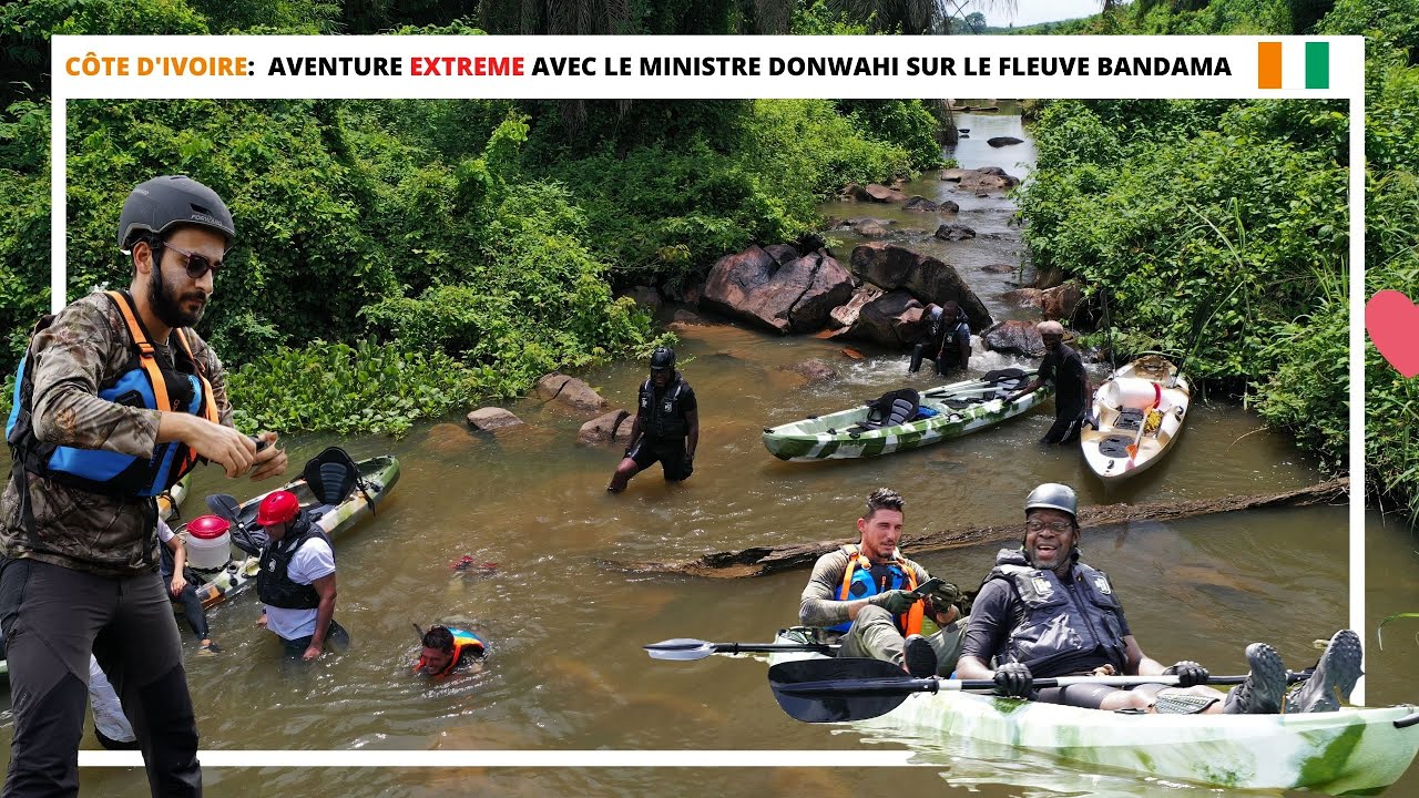 🇨🇮 Côte d'Ivoire: Aventure extrême sur le fleuve du Bandama avec le Ministre Donwahi 🛶🛶