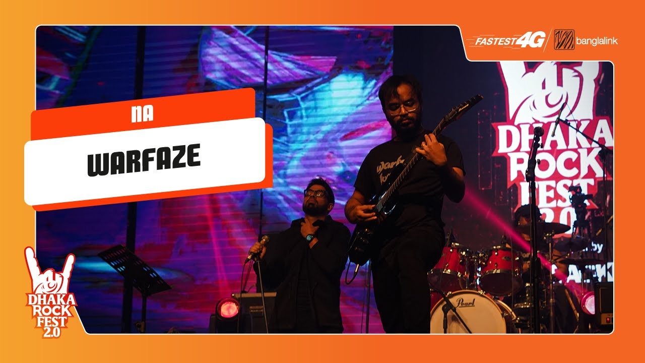 Na | Warfaze | Banglalink Fastest 4G presents Dhaka Rock Fest 2.0