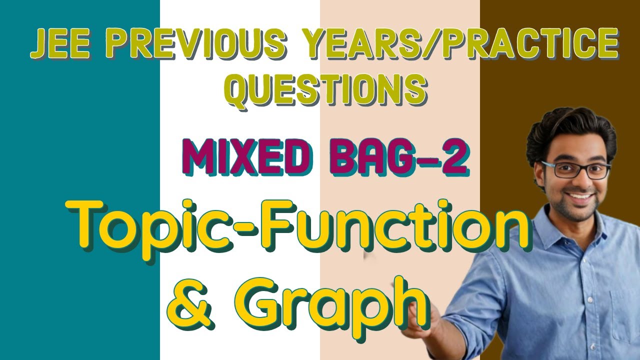 The Ultimate JEE Functions & Graphs Guide!|Function & Graph