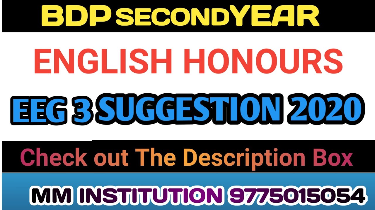 EEG 3 FULL & FINAL SUGGESTION 2020// BDP 2ND YEAR// ENGLISH HONOURS // MM INSTITUTION PRESENTS