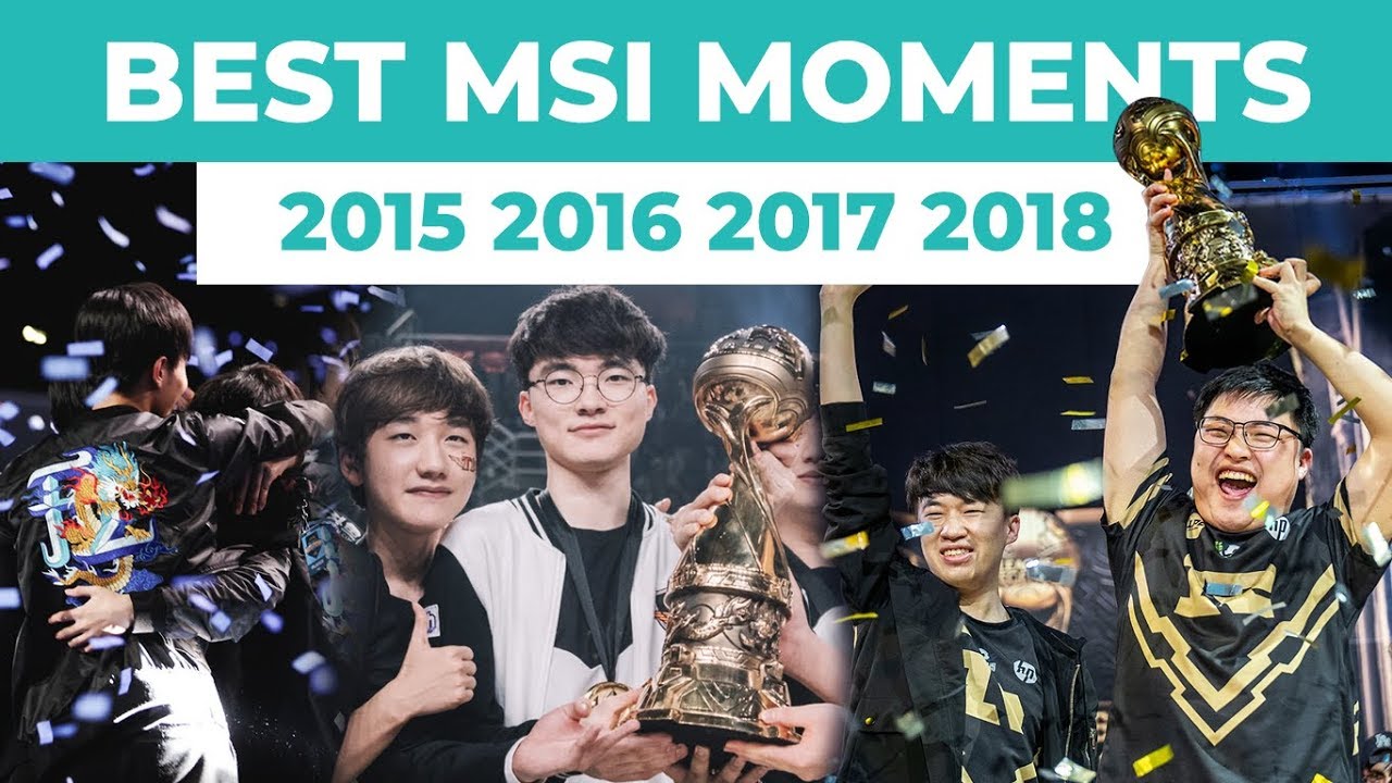 Best of MSI 2015 - 2018 | Get hyped for Mid-Season Invitational 2019