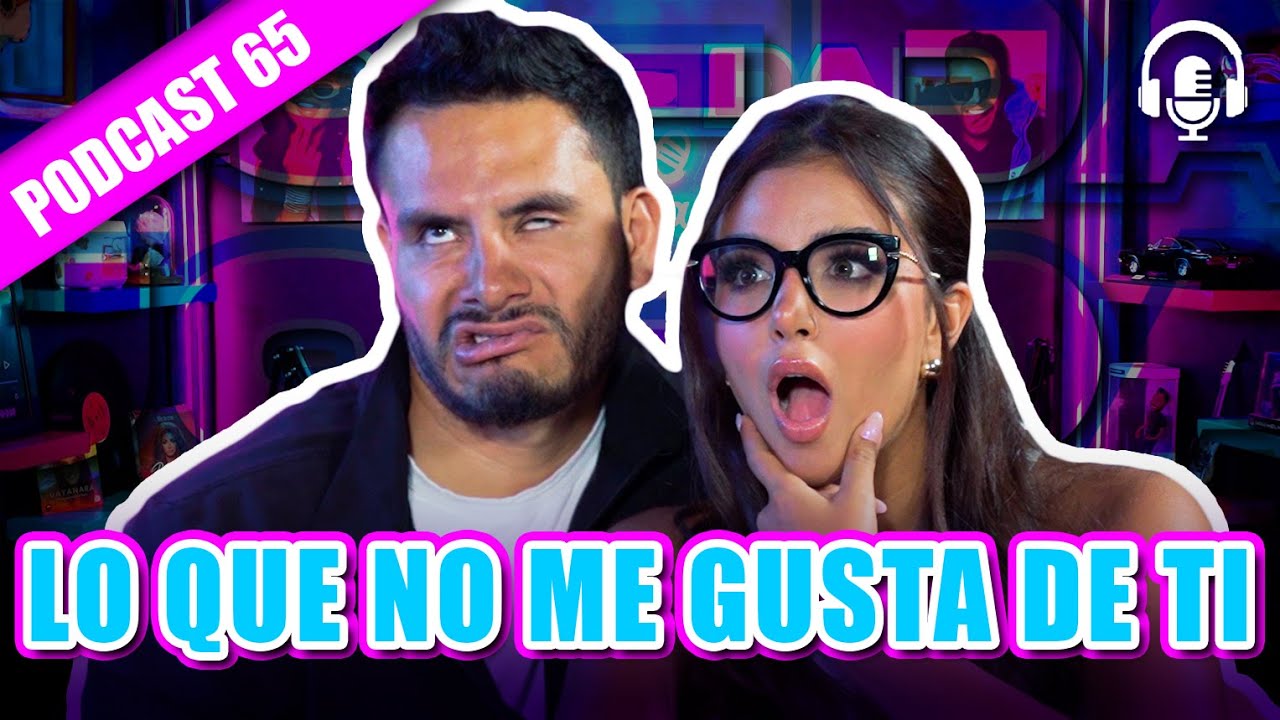 JO-DA❤️ - NO ME GUSTA QUE...😱 - PODCAST 65