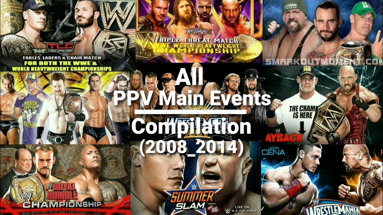 All _Of_WWE PPV Main Events Official Match Card Compilation (2008_2014)
