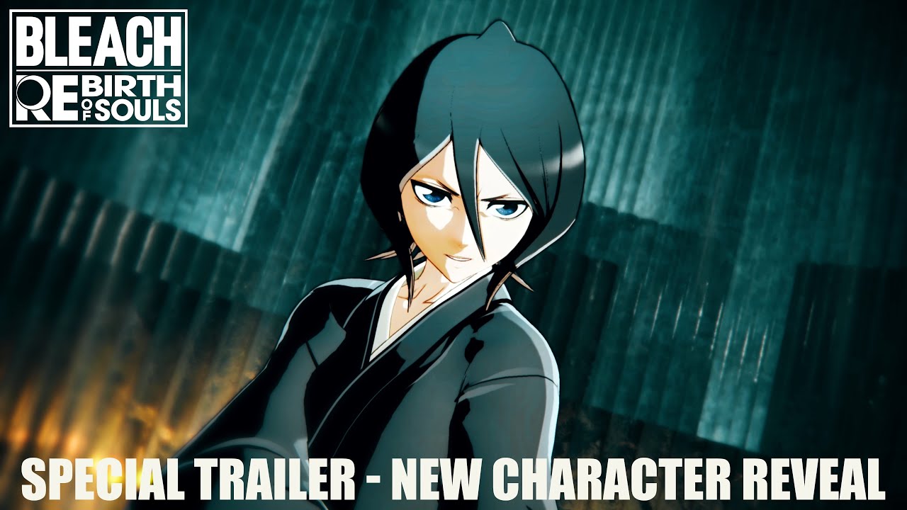 BLEACH Rebirth of Souls &ndash; Special Trailer