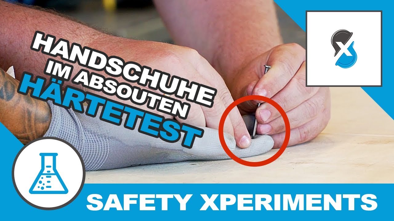 Handschuhe im Test - Sicherheit vs. Funktionalität | Safety Xperts