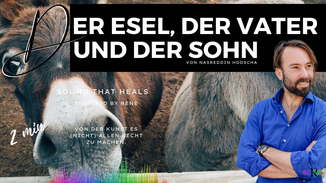 Der Esel der Vater und der Sohn - Kurzgeschichte - Nasreddin Hodscha