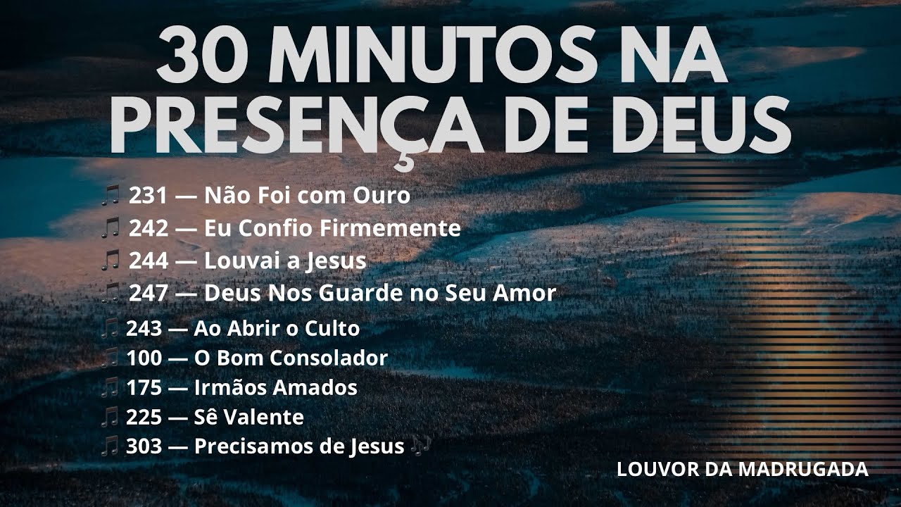 30 MINUTOS DE HINOS QUE FORTALECEM A FÉ 