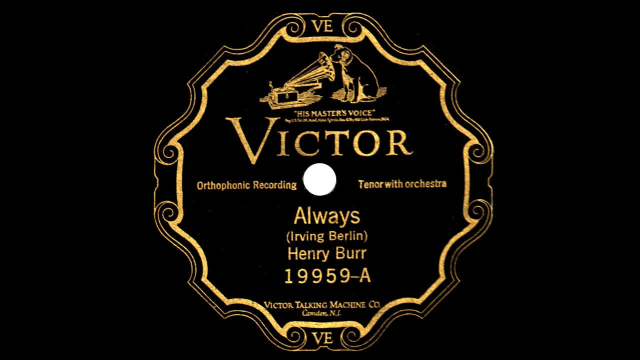 Henry Burr - Always (Irving Berlin) [Victor Scroll 22959A, 78 rpm; 1926, flat and restored]