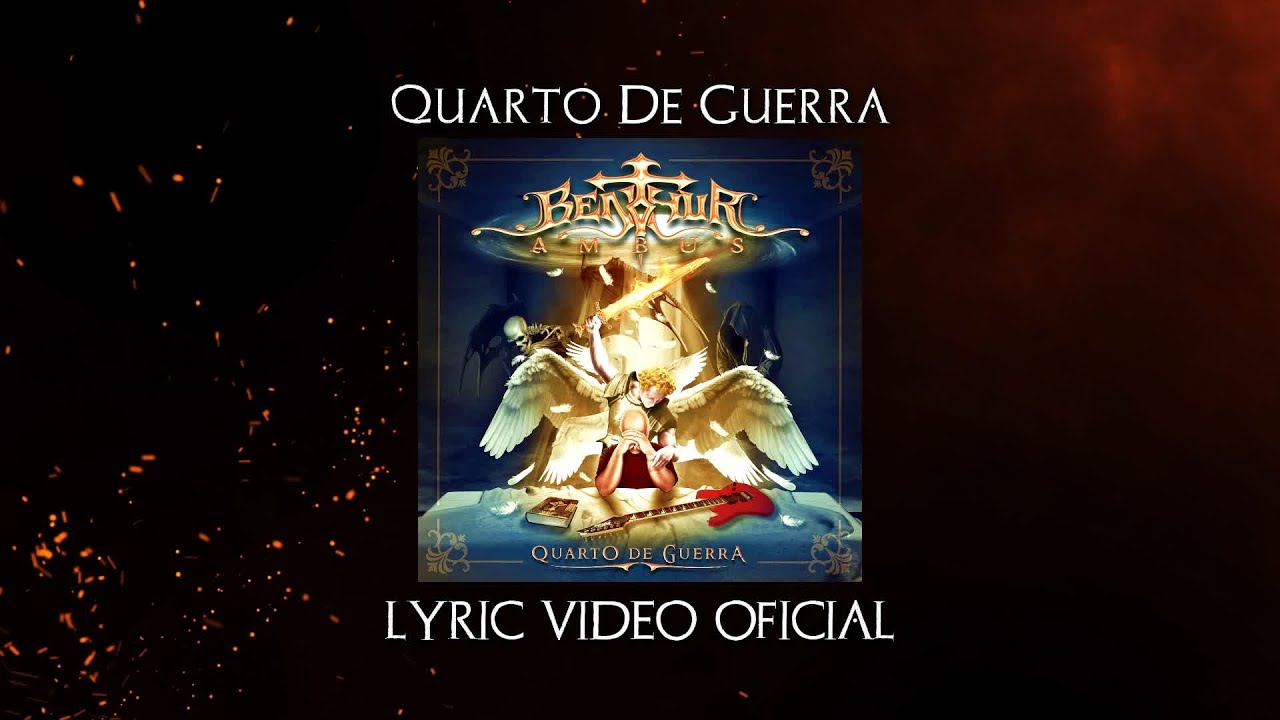 Ben-Hur Ambus | Quarto de Guerra [Lyric Video Oficial]