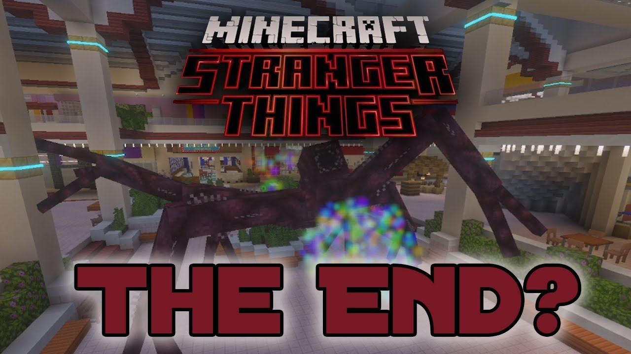 Minecraft - STRANGER THINGS DLC - Adventure | THE END?