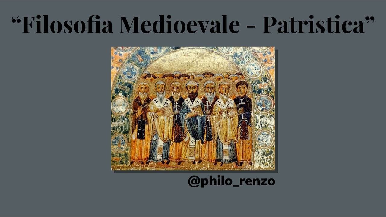 Filosofia Medioevale - Lezione 1: la Patristica