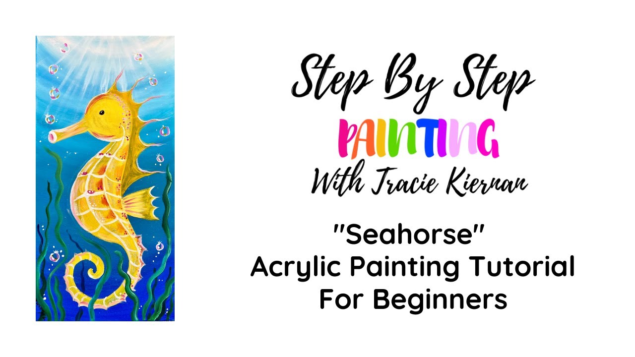 How To Paint A Seahorse On 10 x 20 Canvas - Acrylic Painting Tutorial For Beginners