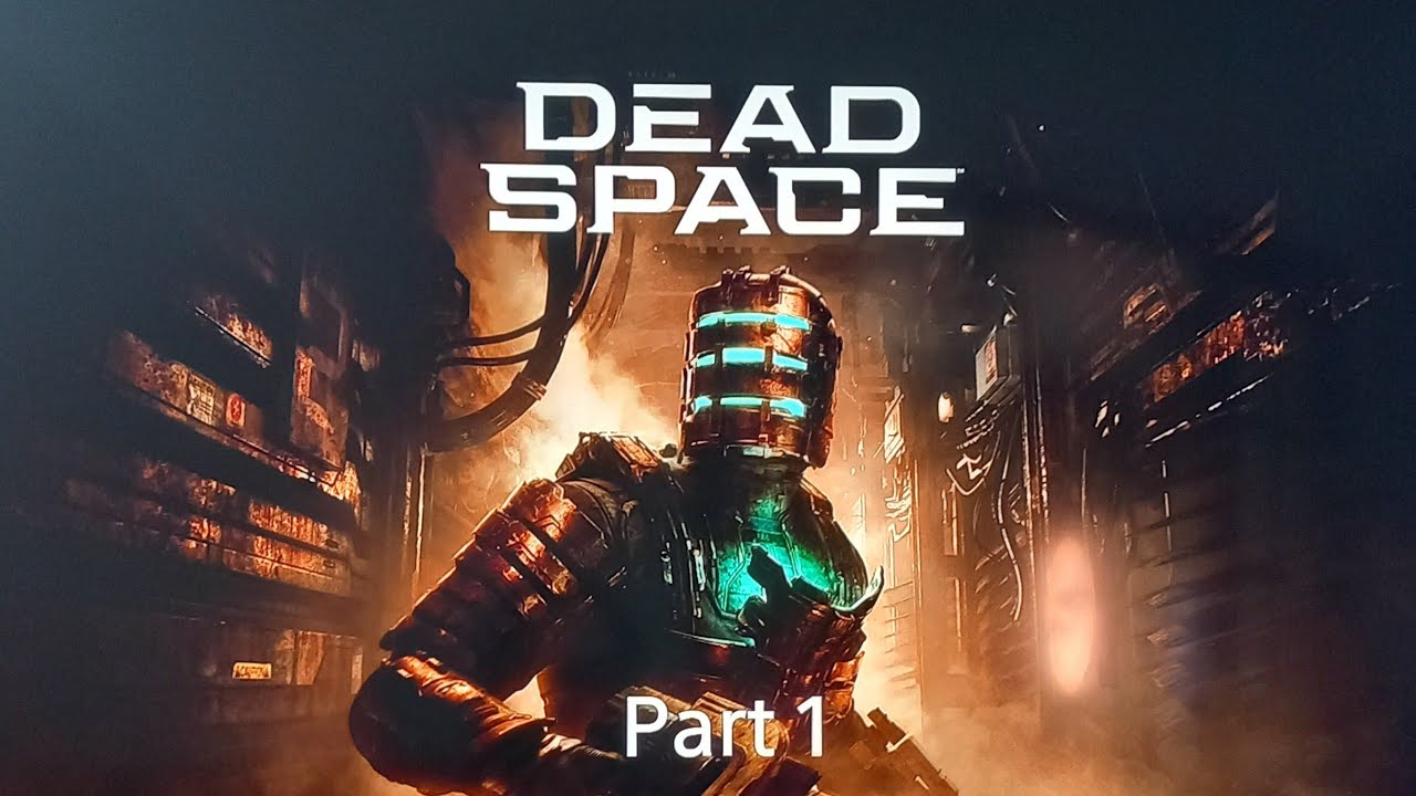 Dead Space Remake Full Playthrough Part 1