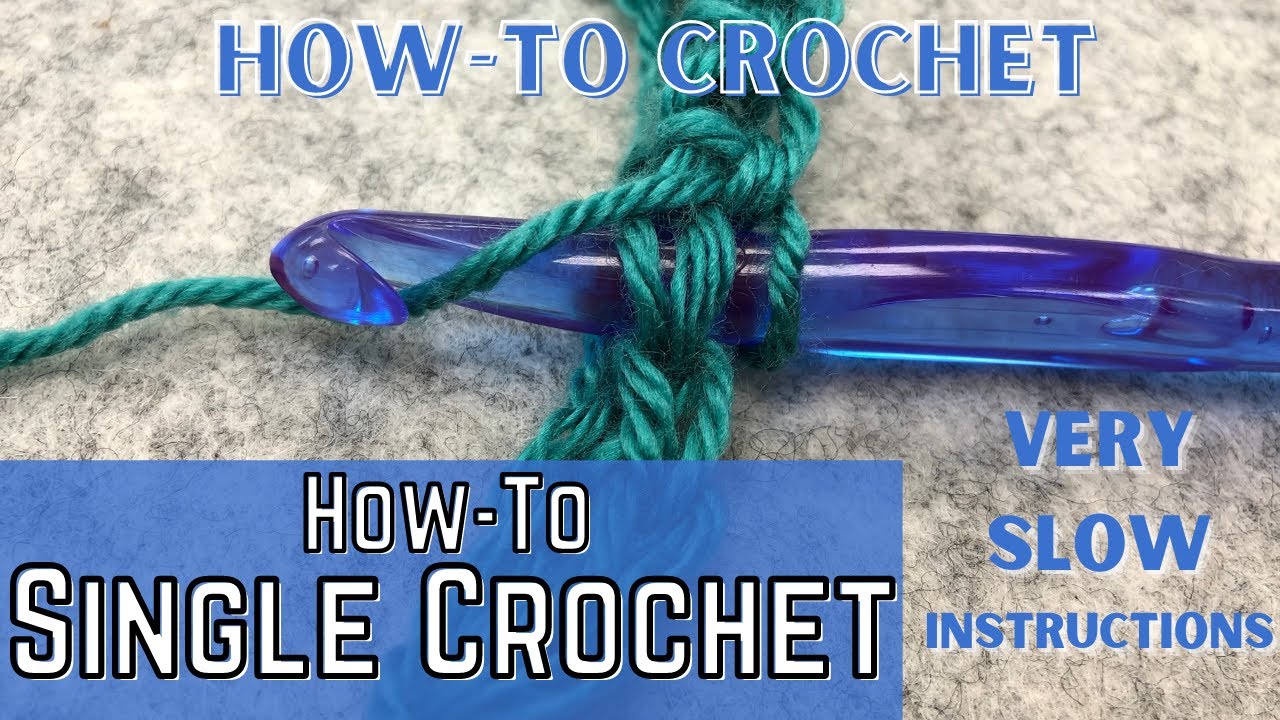 How to Single Crochet | HOW TO CROCHET FOR BEGINNERS | Very Slow Instructions!