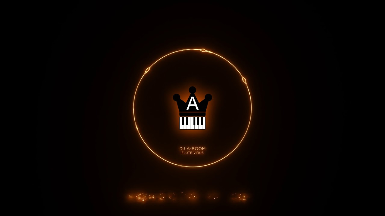 DJ A-BOOM - FLUTE VIRUS (Prod. by DJ A-Boom)