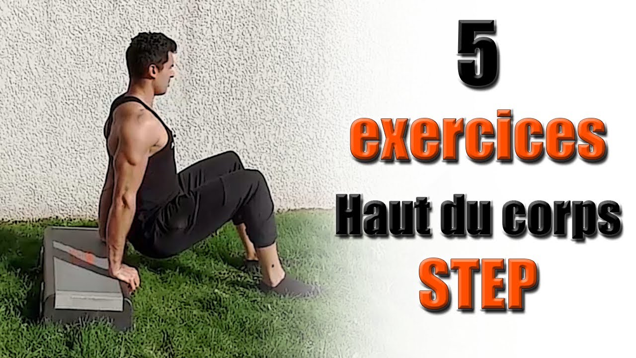 5 exercices haut du corps sur STEP (renforcement musculaire à la maison)