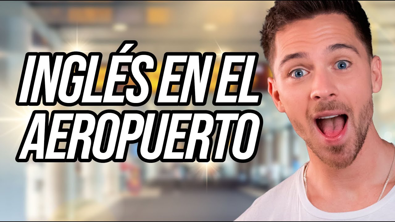 Práctica interactiva de inglés básico en el aeropuerto.