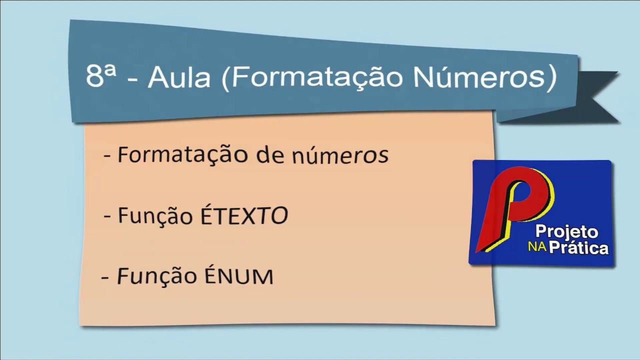 Curso de Excel - 8 aula - Formatação de números