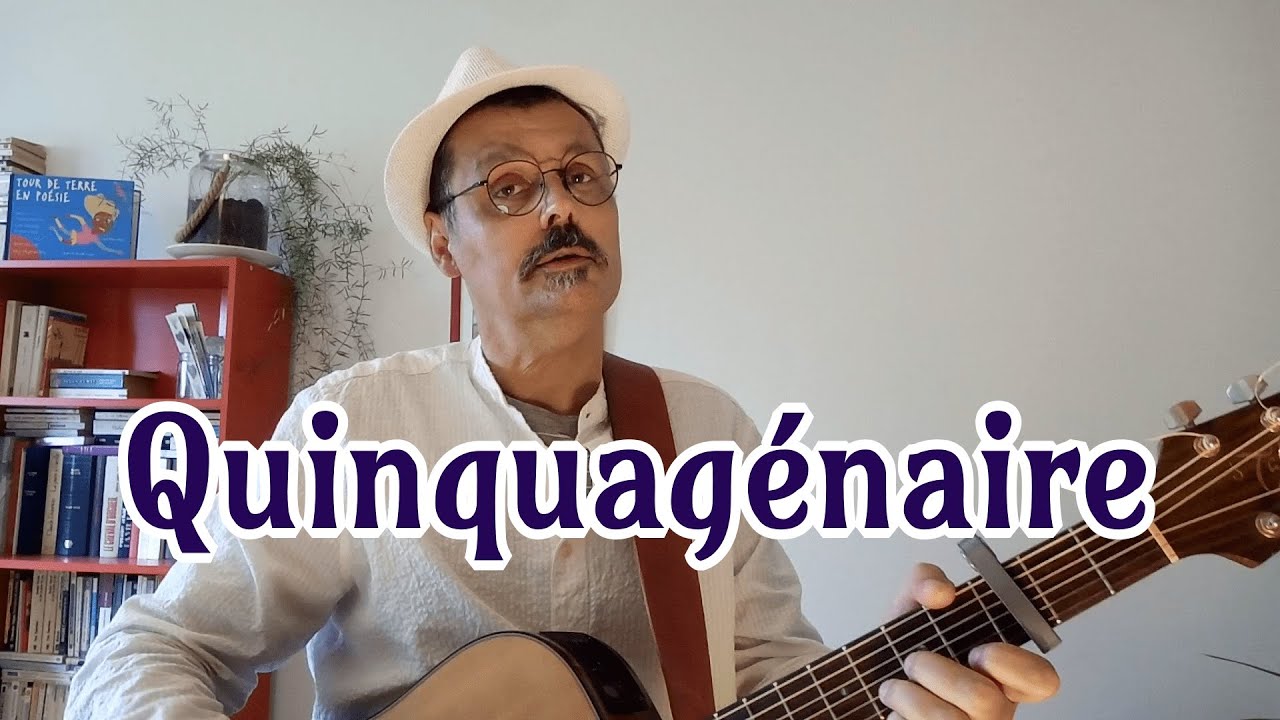 Si j'ose dire - Quinquagénaire