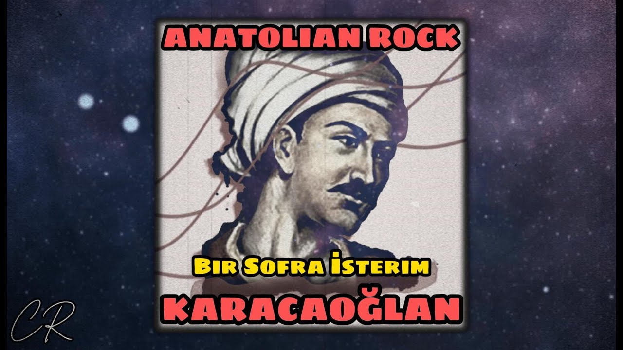 KARACAOĞLAN - Bir Sofra İsterim | ANATOLIAN ROCK