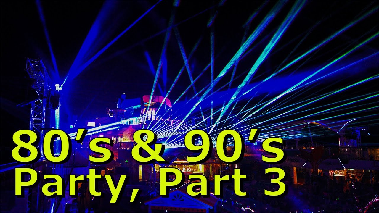 80’s & 90’s Party 4K HDR - Part 3 - Atlantis Med Cruise - Royal Caribbean Odyssey of the Seas - 2023