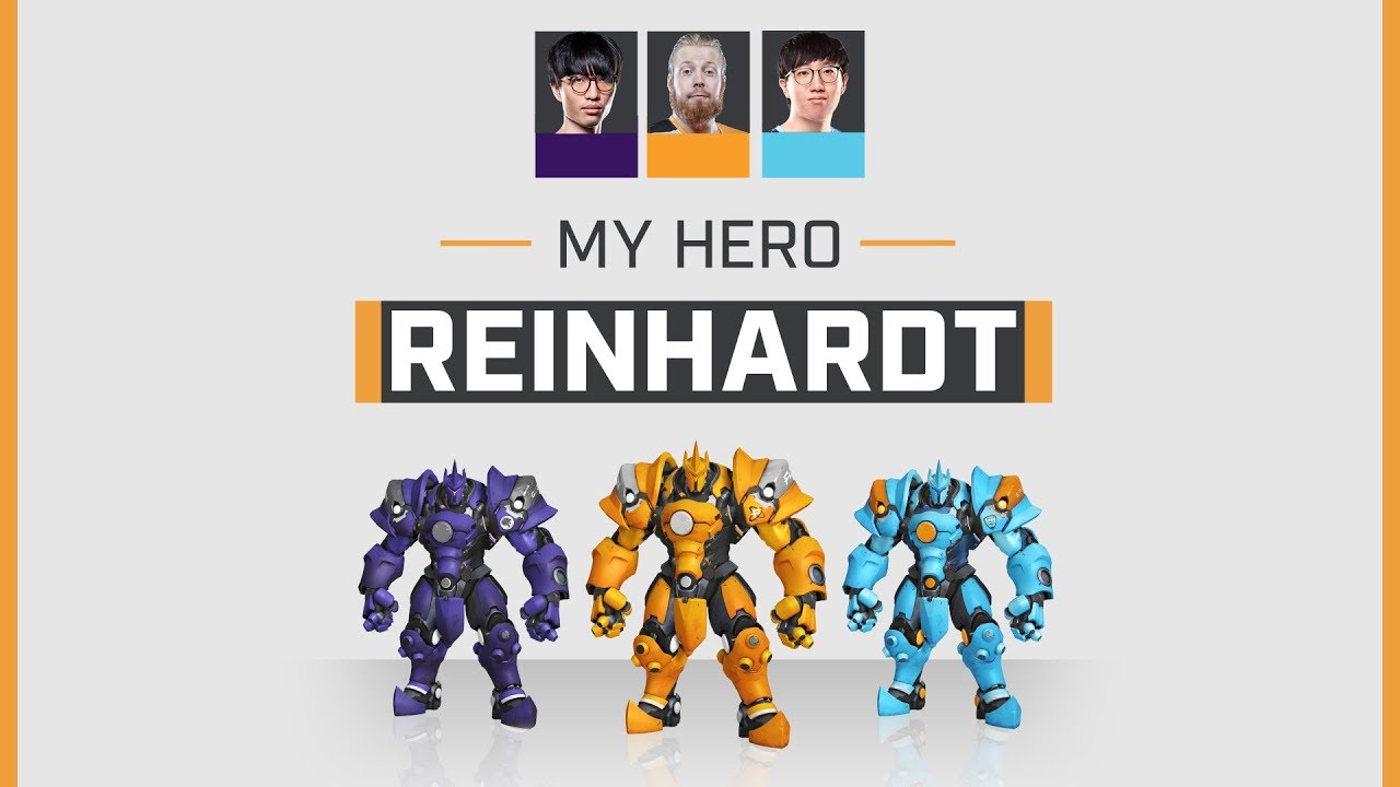 My Hero: Reinhardt