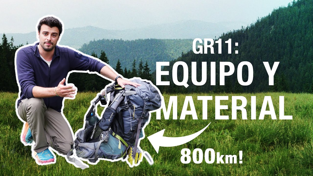 🎒 Mi MOCHILA y EQUIPO para la GR11 🏔️ ¡44 días de autosuficiencia!