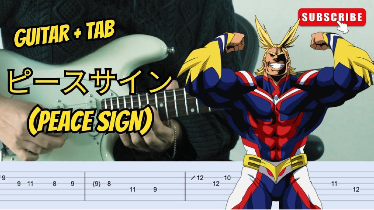 [GUITAR COVER WITH TAB] Peace Sign (My Hero Academia OP)