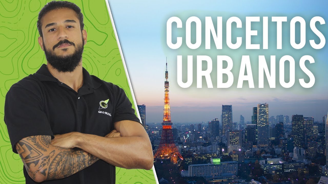 Conceitos Urbanos (parte 1) - Geobrasil